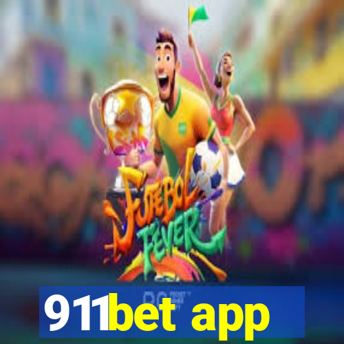 911bet app